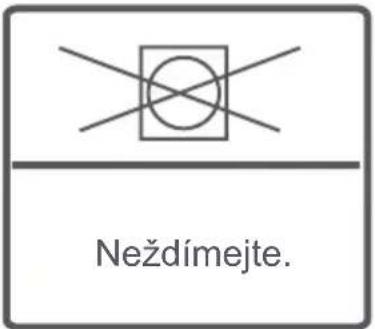 Neždímejte.