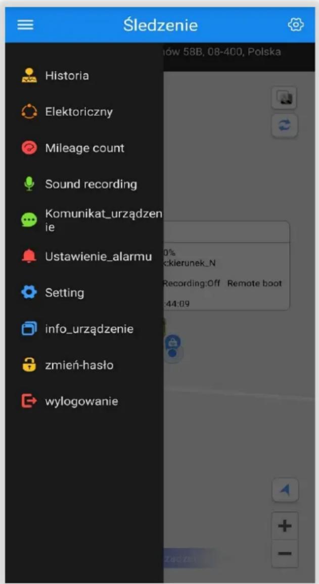Śledzenie Historia Elektoriczny Mileage count Sound recording Komunikat_urządzenie Ustawienie_alarmmu Setting info_urządzenie zmień-hasło wylogowanie