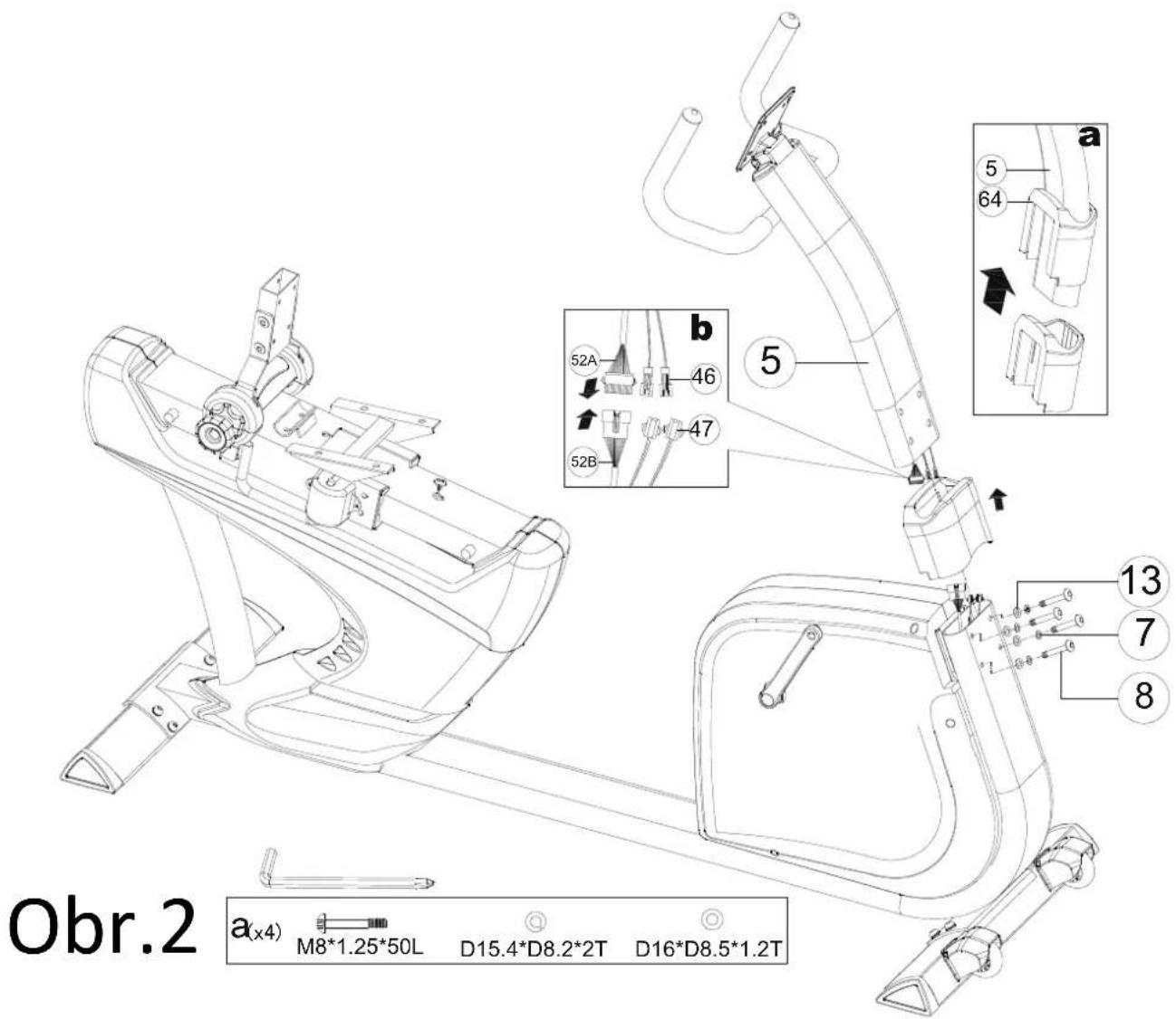 Obr.2 a(x4) M8*1.25*50L D15.4*D8.2*2T D16*D8.5*1.2T b 52A 46 52B 47 13 7 8 a ⑤ 64 ① ② ③ ④ ⑤ ⑥ ⑦ ⑧