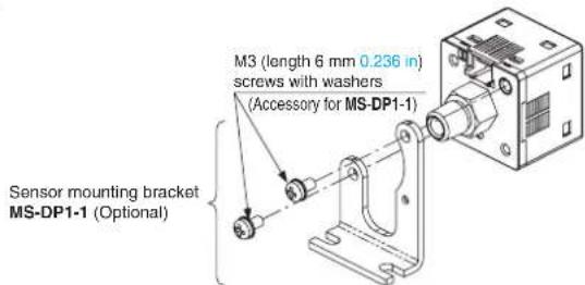 M3 (length 6 mm 0.236 in) screws with washers (Accessory for MS-DP1-1) Sensor mounting bracket MS-DP1-1 (Optional)