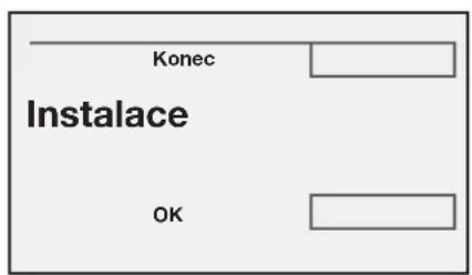 Konec Instalace OK