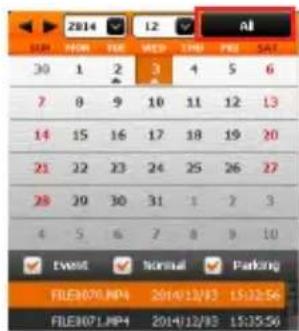2014 12 All SUN MON FEB MEDI TRE PES SAT 30 1 2 3 4 5 6 7 8 9 10 11 12 13 14 15 16 17 18 19 20 21 22 23 24 25 26 27 28 29 30 31 1 2 3 4 5 6 7 8 9 10 ✓ Event ✓ Normal ✓ Parking FILE070.NP4 2014/12/13 15:32:56 FILE071.NP4 2014/12/13 15:35:56