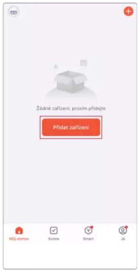 Žádné zařízení, proším přidejte Přidat zařízení Můj domov Scene Smart Já