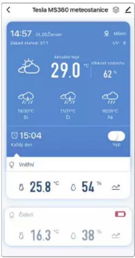 Tesla MS360 meteostanice 14:57 Üt.20,Červen Západ skunce: 21-1 Měnín UV: 8 Aktuální tepí 29.0 °C Vihkost vzduchu 62 % 19/30°C St 21/31°C Čt 16/26°C Pá 15:04 Každy den Vyp Vnitřní 25.8 °C 54 % Čidlo1 16.3 °C 38 %