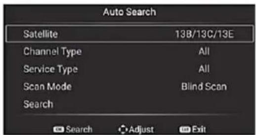 Auto Search Satellite 13B/13C/13E Channel Type All Service Type All Scan Mode Blind Scan Search Search Adjust Exit