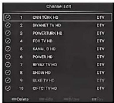 Channel Edit 1 CNN TÜRK HD DTV 2 DIVANET TV HD DTV 3 POWERTURK HD DTV 4 FOX TV HD DTV 5 KANAL D HD DTV 6 POWER HD DTV 7 BEYAZ TV HD DTV 8 SHOW HD DTV 9 ULKE TV HD DTV 10 CIFTCI TV HD DTV Delete Hide Move Fox