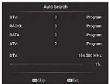 Auto Search DTV: 0 Program RADIO: 0 Program DATA: 0 Program ATV: 0 Program DTV: 184.500 MHz 1% Skip Exit