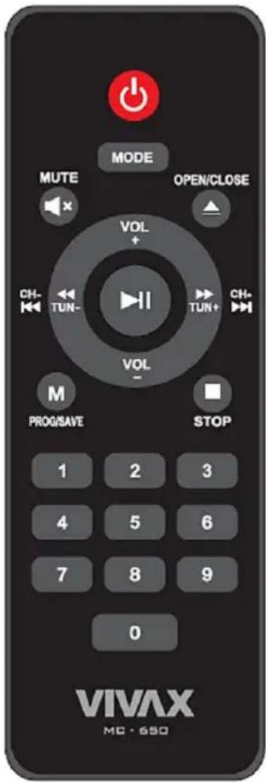 MODE MUTE OPEN/CLOSE VOL + CH- TUN- CH- TUN+ VOL - M PROG/SAVE STOP 1 2 3 4 5 6 7 8 9 0 VIVAX MC - 650