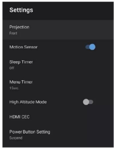 Settings Projection Front Motion Sensor Sleep Timer off Menu Timer 15sec. High Altitude Mode HDMI CEC Power Button Setting Suspend