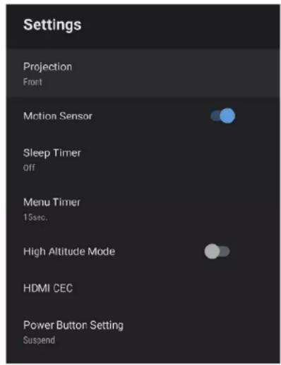 Settings Projection Front Motion Sensor Sleep Timer off Menu Timer 15sec. High Altitude Mode HDMI CEC Power Button Setting Suspend