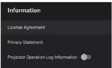 Information License Agreement Privacy Statement Projector Operation Log Information