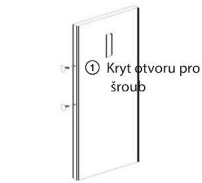 ① Kryt otvoru pro šroubo