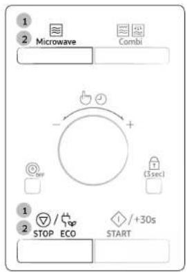 1 2 Microwave Combi - + (3sec) 1 2 STOP / ECO / +30s START
