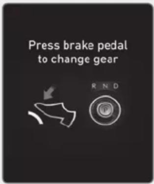 Press brake pedal to change gear