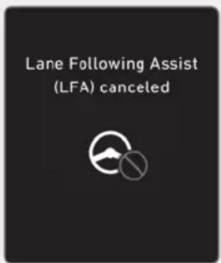 Lane Following Assist (LFA) canceled