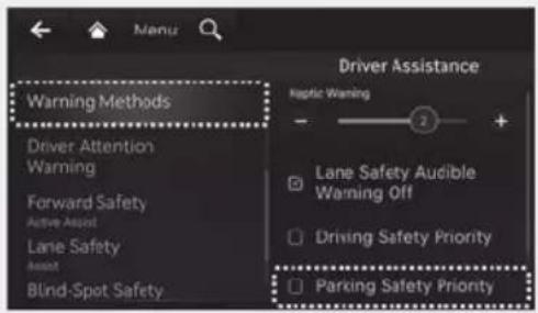 Menu Warning Methods Driver Attention Warning Forward Safety Active Assist Lane Safety Assist Blind-Spot Safety Driver Assistance Raptic Warning - 2 + Lane Safety Audible Warning Off Driving Safety Priority Parking Safety Priority