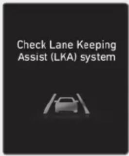 Check Lane Keeping Assist (LKA) system