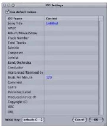 ID3 Settings Use default values ID3 Frame Current Song Title Untitled Artist Album/Move/Show Track Number Total Tracks Subtitle Composer Lynicism Band/Orchestra Conductor Interpreted/Remixed by Beats Per Minute 120 Comment Genre Publisher/Label Produced notice (P) Copyright (C) BRC URL Initial Key: defaults C Cancel OK
