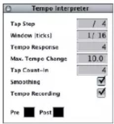 Tempo Interpreter Tap Stop / 4 Window [ticks] 1/ 16 Tempo Response 4 Max. Tempo Change 10.0 Tap Count-in 4 Smoothing ✓ Tempo Recording ✓ Pre Post