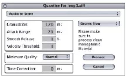 Quantize for loop1.aiff Audio to Score Granulation: 120 ms Attack Range: 20 ms Smooth Release: 1 % Velocity Threshold: 1 Drums Slow Please make sure to process clean monophonic Material. Minimum Quality: Normal Time Correction: 0 ms Process Cancel