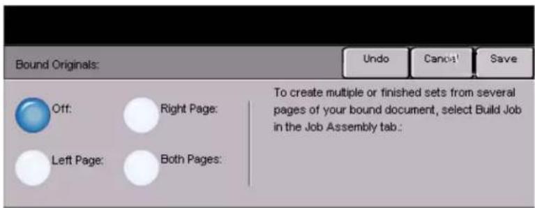 Bound Originals: Undo Cancis1 Save Off: Right Page: Left Page: Both Pages: To create multiple or finished sets from several pages of your bound document, select Build Job in the Job Assembly tab.