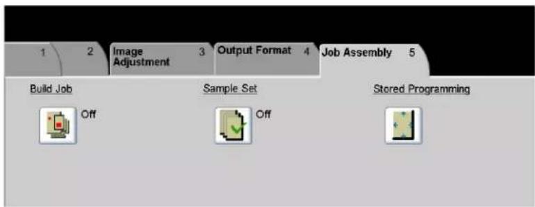 1 2 Image Adjustment 3 Output Format 4 Job Assembly 5 Build Job Off Sample Set Off Stored Programming