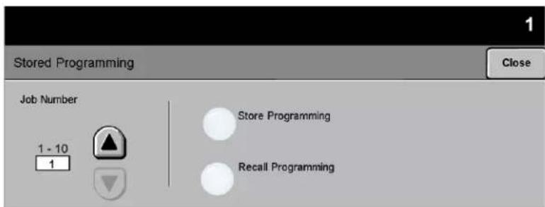 Stored Programming Job Number 1 - 10 1 Store Programming Recall Programming