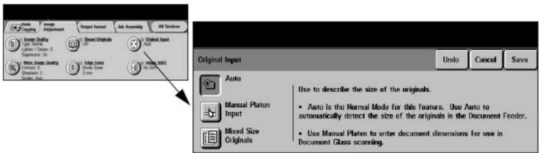 Basic Coping Image Adjustment Output format Job Assembly All Services Image Quality Type: Normal Lighter / Colon 0 Suppressor, On Image Image Quality Contract: 0 Sheepness: 0 Image Auto Brand Originals Off Original Input Auto Edge Image Border Base 2 mm Image Status No Drop Original Input Undo Cancel Save Auto Manual Platon Input Use to describe the size of the originals. • Auto is the Normal Mode for this feature. Use Auto to automatically detect the size of the originals in the Document Feeder. • Use Manual Platen to enter document dimensions for use in Document Glass scanning.
