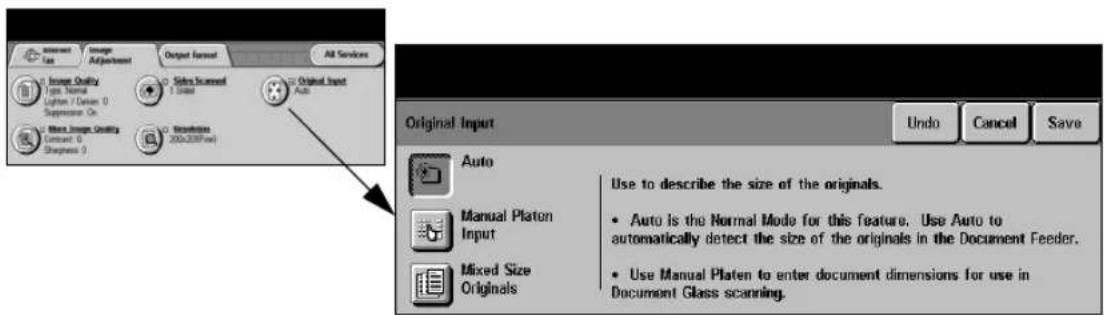 Image View Image Adjustment Output format All Services Image Quality Type: Normal Light / Open 0 Suppression Co. More Image Quality Contract: 0 Shapiro 0 Sales Scanned Sales Original Input Auto Newshines 200x200Fwd Original Input Undo Cancel Save Auto Manual Platon Input Use to describe the size of the originals. • Auto is the Normal Mode for this feature. Use Auto to automatically detect the size of the originals in the Document Feeder. • Use Manual Platen to enter document dimensions for use in Document Glass scanning.
