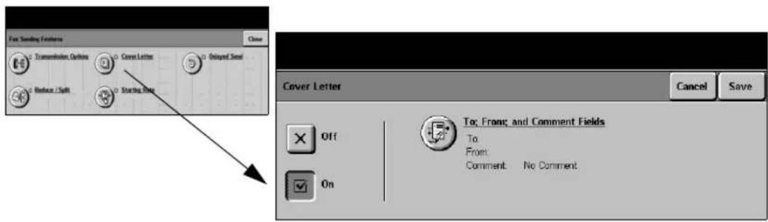 Fox Sending Features Transmission Options Cover Letter Updated Signal Reduce / Split Starting Date Cover Letter Cancel Save To: From; and Comment Fields To: From: Comment: No Comment Off On