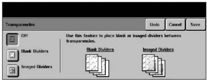 Transparencies Undo Cancel Save Off Use this feature to place blank or imaged dividers between transparencies. Blank Dividers Imaged Dividers Blank Dividers Imaged Dividers