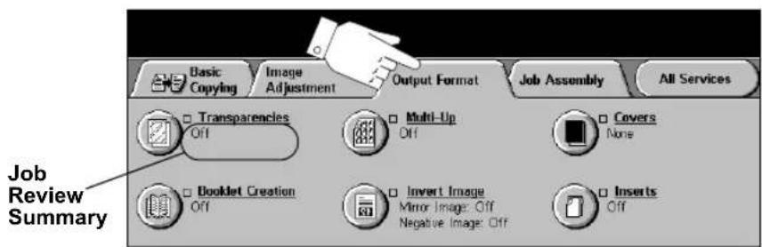 Job Review Summary Basic Copying Image Adjustment Output Format Job Assembly All Services Transparencles Off Multi-Up Off Covers None Booklet Creation Off Invert Image Mirror Image: Off Negative Image: Off Inserts Off
