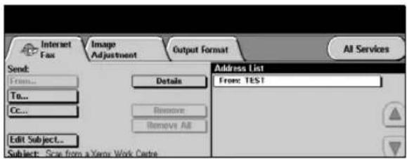 Internet Fax Image Adjustment Output Format All Services Send: From... To... Cc... Edit Subject... Subject: See from a X-ray Work Centre Details Remove Remove All Address List From: TLS1