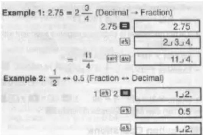 Example 1: 2.75 = 2 3/4 (Decimal → Fraction) 2.75 = 2.75 e% 2,3,4. = 11/4 a#t a#t 11,4. Example 2: 1/2 ↔ 0.5 (Fraction ↔ Decimal) 1 e% 2 = 1,2. e% 0.5 e% 1,2.