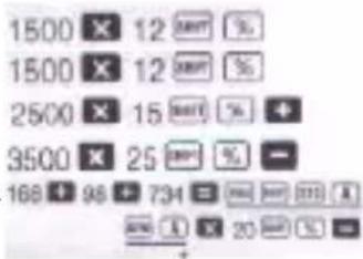 1500 × 12 % 1500 × 12 % 2500 × 15 % 3500 × 25 % 168 + 98 + 734 = 200 = 20