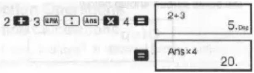 2 + 3 UWA : Ans X 4 = 2+3 5.Dwg = Ans×4 20.