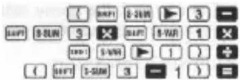 ( Shift 2-SUM 3 - SHIFT 9-SUM 3 SHIFT 5-VAR 1 SHIFT 5-VAR 1 ) ( SHIFT 2-SUM 3 - 1 ) =