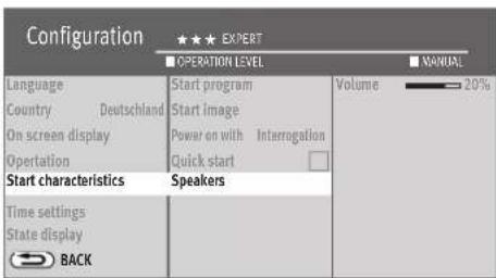 Configuration ★★★ EXPERT OPERATION LEVEL MANUAL Language Start program Volume 20% Country Deutschland Start image On screen display Power on with Interrogation Operation Quick start Start characteristics Speakers Time settings State display BACK