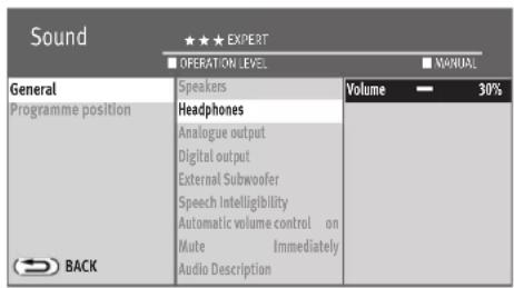 Sound ★★★ EXPERT ■ OPERATION LEVEL ■ MANUAL General Programme position Back Speakers Headphones Analogue output Digital output External Subwoofer Speech Intelligibility Automatic volume control on Mute Immediately Audio Description Volume 30%
