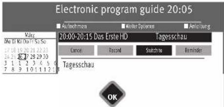 Electronic program guide 20:05 März Ma Di Di Di Di Sa So 17 18 19 20 21 22 23 24 25 26 27 28 29 30 3 1 1 2 3 4 5 6 7 8 9 10 11 12 13 20:00-20:15 Das Erste HD Tagesschau Cancel Record Launch to Reminder Tagesschau OK