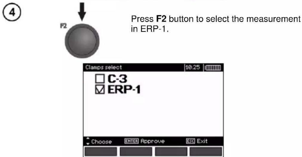 Press F2 button to select the measurement in ERP-1. Clamps select 10:25 □ C-3 ✓ ERP-1 Choose ENTER Approve ESG Exit
