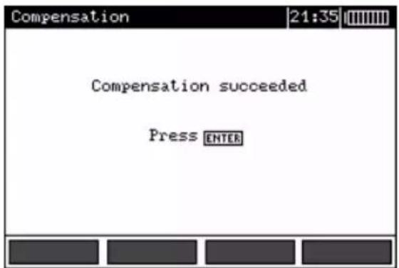 Compensation 21:35 Compensation succeeded Press ENTER