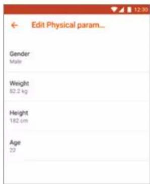 Edit Physical param... Gender Male Weight 82.2 kg Height 182 cm Age 22
