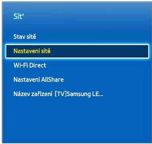 Sít' Stav sítě Nastavení sítě Wi-Fi Direct Nastavení AllShare Název zařízení [TV]Samsung LE...