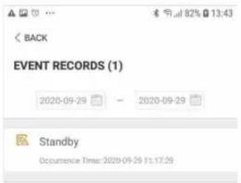 ▲ □ ⋯ × 91.01 82% 13:43 < BACK EVENT RECORDS (1) 2020-09-29 - 2020-09-29 Standby Occurrence Time: 2020-09-29 11:17:29