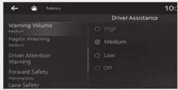 Menu 10:1 Driver Assistance Warning Volume Medium Haptic Warning Medium Driver Attention Warning Forward Safety Warning Only Lane Safety High Medium Low Off