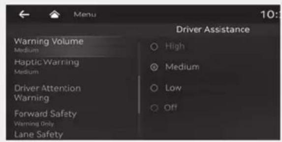 Menu 10:1 Driver Assistance Warning Volume Medium Haptic Warning Medium Driver Attention Warning Forward Safety Warning Only Lane Safety High Medium Low Off