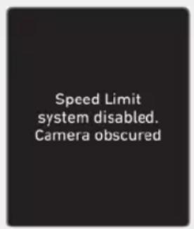 Speed Limit system disabled. Camera obscured