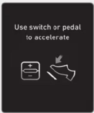 Use switch or pedal to accelerate