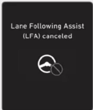 Lane Following Assist (LFA) canceled